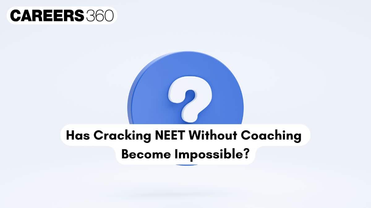 Cracking NEET Without Coaching Now Impossible? The Data Tells a Harsh Truth